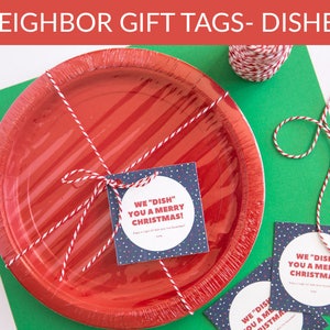 We Dish You a Merry Christmas Neighbor Gift Tags