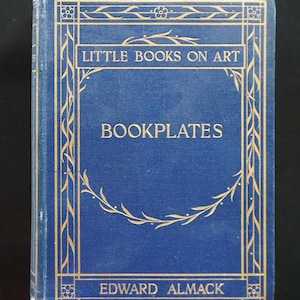 Bookplates by Edward Almack, Little Books on Art, Methuen, London 1904, bibliophile, book collecting, ex libris, hardback,  fathers day