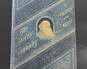 Prachtig antiek boek, The Family Library of Poetry and Song, bewerkt door William Cullen Bryant, poëziebundel, groot formaat, vakantie