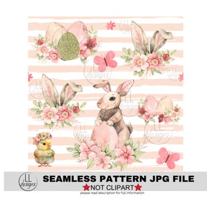 May include: A seamless pattern featuring a pink and white striped background with watercolour illustrations of bunnies, chicks, butterflies, flowers, and eggs. The text "SEAMLESS PATTERN JPG FILE" and "NOT CLIPART" is included in the image.