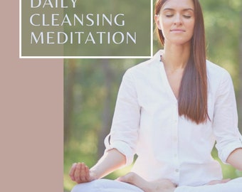 Daily Cleansing Meditation Challenge