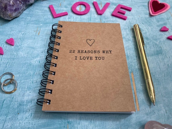 Reasons Why I Love You Journal Love Notes Notebook for Couples Anniversary  Gift for Him or Her Gift for Our First Year Together 