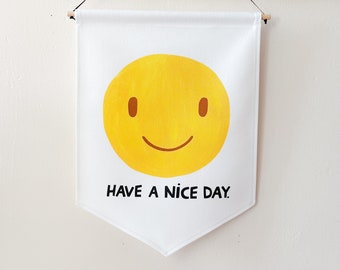 Have a nice day banner - Yellow Smiley