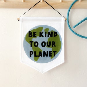 Be kind to our planet banner | Kids wall hanging | Kids climate wall decor | Playroom decoration | Cotton wall flag