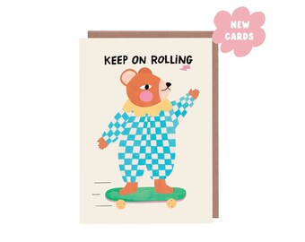 Keep on rolling greetings card