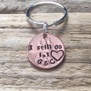 I Still Do Hand Stamped Penny Keychain, Copper Anniversary Gift, 7 Seven Year Anniversary, Personalized Valentine's Day Gift For Him image 1