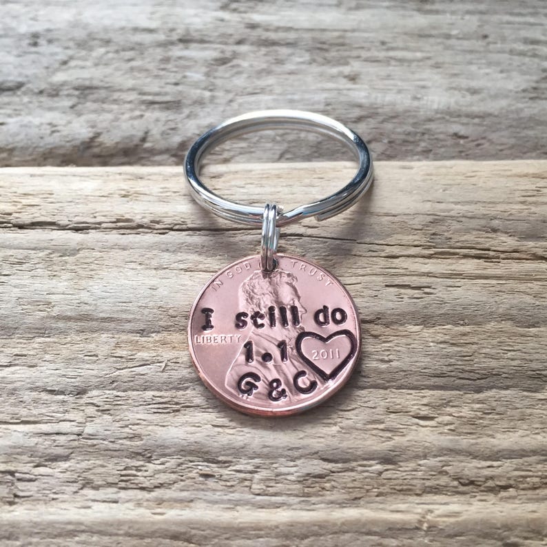 I Still Do Hand Stamped Penny Keychain, Copper Anniversary Gift, 7 Seven Year Anniversary, Personalized Valentine's Day Gift For Him image 1