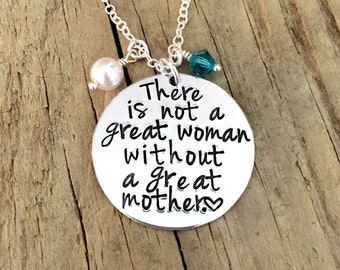 Mother's Day Gift For Mom From Daughter, There Is Not A Great Woman Without A Great Mother Necklace, Mother In Law Gift, Mom Jewelry