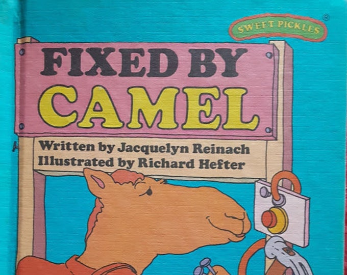 Vintage Sweet Pickles Fixed by Camel 1977 Weekly Reader Book Book