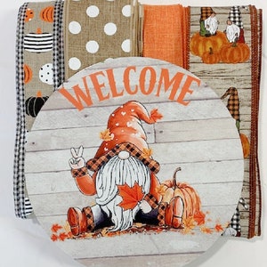 Fall Gnome Welcome Sign and ribbon Kit, Ribbon and sign bundle all in one, Wreath Supplies,