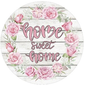 Home Sweet Home Pink Roses Sign, Metal Wreath Attachment Sign, Summer sign, Pink and White Metal Sign,