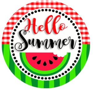 Hello Summer Watermelon Sign, Watermelon Metal Sign  , Spring wreath attachment, Spring decoration, Summer decor