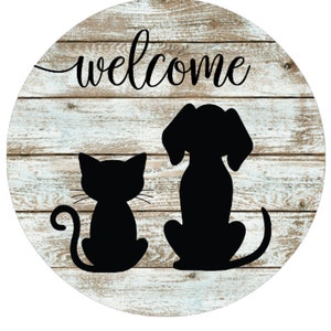 Dog and Cat Welcome Sign, Wreath attachment,Winter supplies, Best Friend Sign, Craft Supplies,