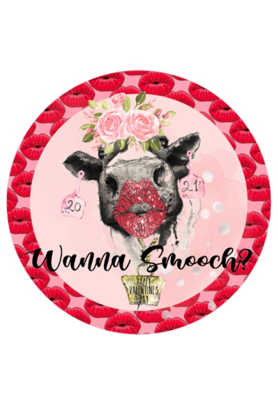 Señal de San Valentín de vaca, quiere smooch Wreath adjunto