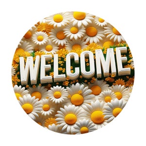 Welcome Daisy Summer Sign, Daisy Spring Metal sign, Spring Metal wreath attachment, Spring decoration, Country sign,