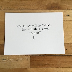 Handgemachte Poesie Karte ' würden Sie für mich die Welten schreiben ich sehne mich zu sehen? "