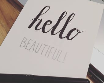 Handmade calligraphy card 'Hello Beautiful!'