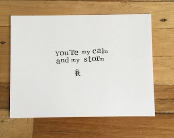 Handmade poetry card 'You're my calm and my storm'