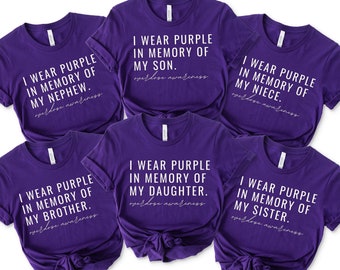 I wear purple in memory of overdose awareness shirt. Overdose awareness group walk shirts. Overdose awareness day shirts. I wear purple for.