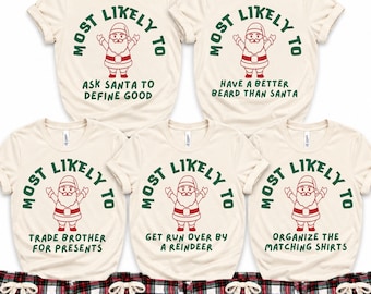 Most Likely To Christmas Shirts, Matching Family Christmas Shirts, Funny Holiday Group Tees, Christmas Morning Shirts, Family Party Shirts