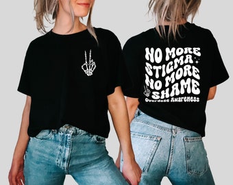 Shirts for sobriety. No more stigma no more shame shirt. Overdose awareness shirt, tee. Sobriety shirts, T-shirt. End overdose. Peace ribbon