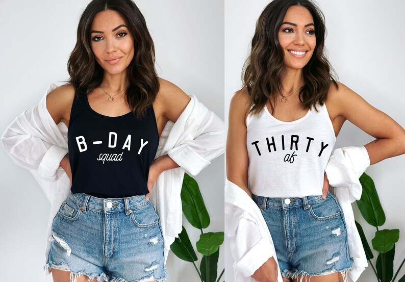 30th birthday party shirts. Thirty AF, b-day squad tanks, Tshirts. Shirts for thirtieth bday party. 30th birthday gift for her. Birthday tee afbeelding 4