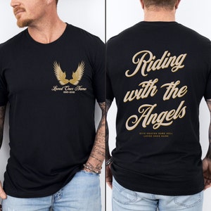 In memory of shirt. Personalized name and dates. Memorial shirt/rip shirt/rest in heaven shirt/memorial gift. Motorcycle remembrance. Riding