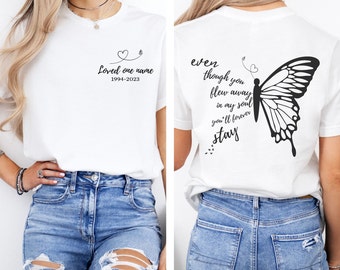 In memory of a lost loved one shirt. Personalized name and dates. Butterfly Memorial shirt, rip shirt, rest in heaven shirt, memorial gift