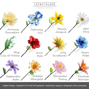 May include: Twelve handmade flower designs, each representing a month. The image features a carnation, iris, jonquil, daisy, lily of the valley, rose, sunflower, poppy, aster, marigold, peony, and narcissus. The text reads "ISTAYINLOVE handmade with love."