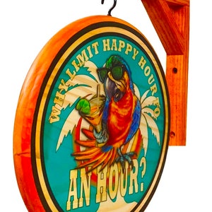 Happy Hour Parrot Beach Sign  - 15 inch Diameter Wooden 2 Sided Sign. Includes Wood Hanging Bracket - Indoor Use Only