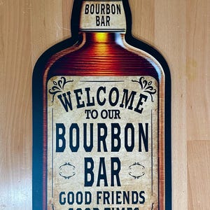 Bourbon Bar Wall Sign - Nostalgic Design - 23.5 in x 10.5 in x 3mm