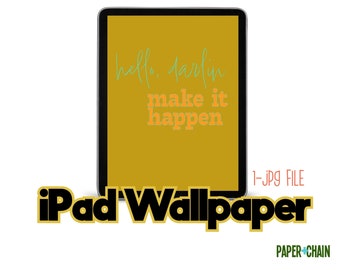 Hello Darlin iPad Lock Screen, wallpaper