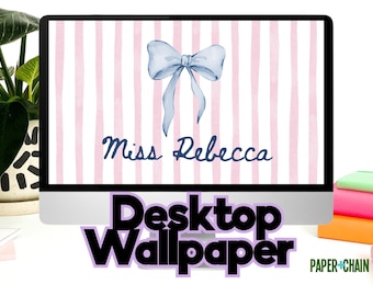 Coquette Bow Personalized Desktop Wallpaper Teacher Name Bow Background