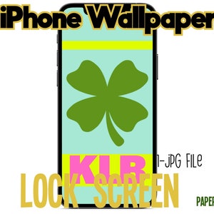 Four Leaf Clover Personalized iPhone lock screen, Custom Wallpaper, St Patrick’s Day