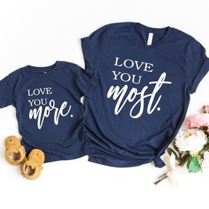 Mommy and Me Shirt Set, Mother and Son, Mother and Daughter Matching Shirts, Love You Most Love You More, Mom Son Matching Shirt Set