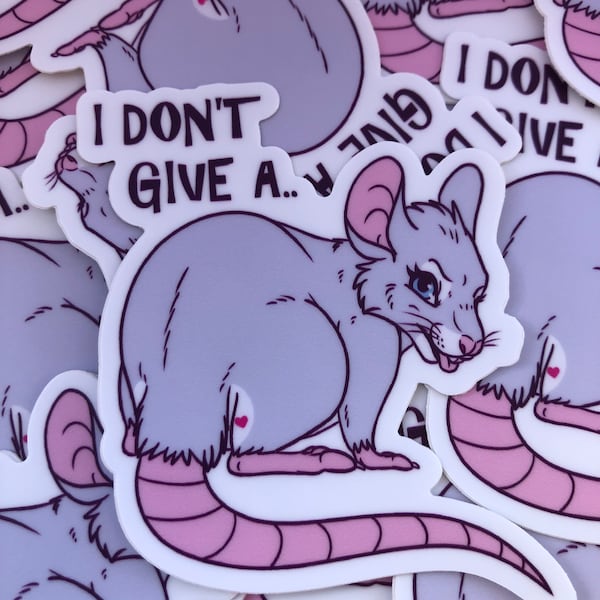 3" Sticker - I Don't Give a Rats ...