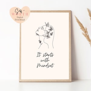 May include: A printable digital download of a line art illustration of a woman with butterflies around her head. The text "It starts with mindset" is below the illustration.