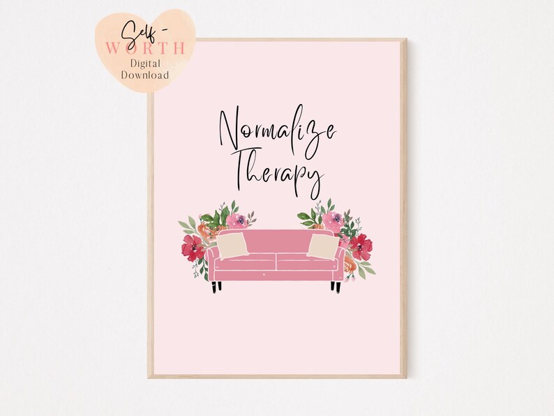 May include: Pink printable art print with the text "Normalize Therapy" in black script font. A pink couch with two pillows is in front of the text with pink, red, and green flowers around it.