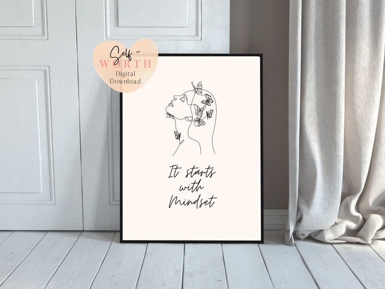 May include: A black and white line drawing of a woman's face with butterflies around her head. The text "It starts with Mindset" is below the drawing.