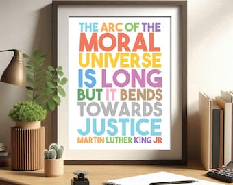 Martin Luther K Jr, The arc of the moral, universe is long, Printable Wall Art, Book Lover phrase, Poster For Readers, novel quote, Reader W