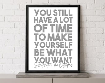 outsiders quote, se hinton print, literary poster, book lover gift, growth mindset, motivational art, printable wall, digital download, quot