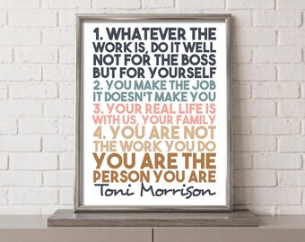 toni morrison art,work quote,career poster,office wall art,inspirational print,work life balance,motivational art,writer quote,book lover gi