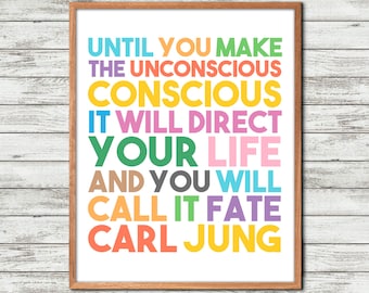 Carl Jung, Until you make, the unconscious, Philosophy Quote, Psychology Poster, Consciousness Poster, Therapy Office, Wall Art, Gift for Gr