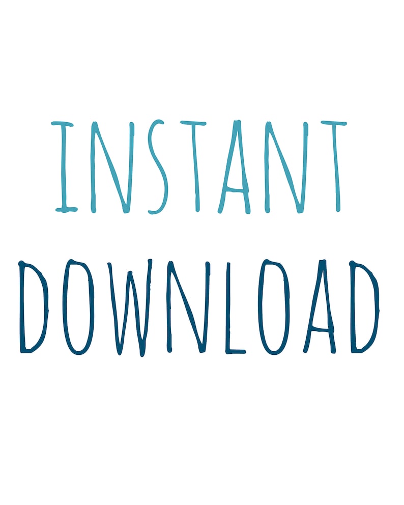 Op de afbeelding: Tekst die "INSTANT DOWNLOAD" zegt in een blauwe en turquoise kleurverloop.