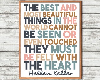 Hellen Keller Quote, Hellen Keller, Wall Art, Poem, The best and most, beautiful things, in the world, Hellen Keller print, Printable, Helle
