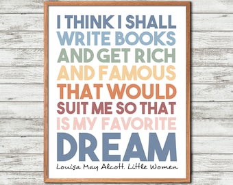 louisa may alcott, little women art, book lover gift, literary wall art, bookish decor, reading quote, author quote, inspirational art, lite