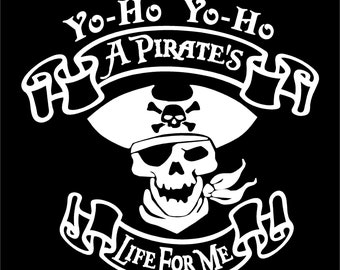 A Pirate's Life For Me Decal with Skull Contour Cut Vinyl Sticker