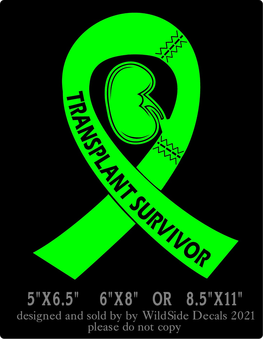 Kidney Transplant Survivor Decal Organ Transplant Ribbon Contour Cut ...