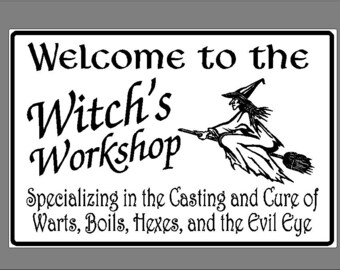 Metal Sign Welcome To The Witch's Workshop Kitchen Witch Home Décor