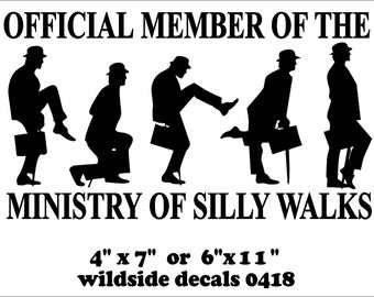 Official Member Of The Ministry Of Silly Walks Decal funny vinyl car sticker